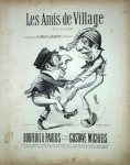 Michiels, Gustave: - Les amis de village. Duo-comique. Paroles de Dorfeuil et Paulus