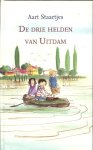 Aart Staartjes - De drie helden van Uitdam
