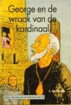 Rijswijk, C. van - George en de wraak van de kardinaal *nieuw* --- Serie Op weg naar het Vaderhuis, deel 22