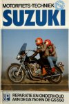 Mansur Darlington - Motorfiets-techniek Suzuki Reparatie en onderhoud aan de GS7501 en de GS550