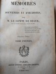 Segur, Le Comte de, M. - Memoires ou souvenirs et anecdotes  (Deel 1 - 2 - 3)