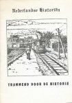 Louw, W. van der (red.) - Trammend door de historie. nr 8/9 1970 van het tijdschrift: Nederlandse Historiën.