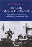  - 200 Jaar politiegeschiedenis