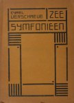 Verschaeve, Cyriel. - Zeesymfonieën. Verschaeve, Cyriel. - Zeesymfonieën.