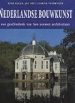 Kleijn / Smit / Thunnissen - NEDERLANDSE BOUWKUNST - een geschiedenis van tien eeuwen architectuur