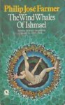 Farmer, Philip J. - The Wind Whales of Ishmael Farmer, Philip J. - The Wind Whales of Ishmael