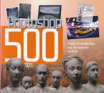 Crawford, M. - 500 tips voor Photoshop / druk 1