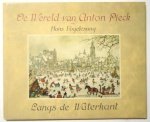 Vogelesang, Hans, Anton Pieck - De wereld van Anton Pieck. Langs de waterkant