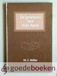 Mallan, Ds. F. - De groetenis met mijn hand --- Dertig brieven