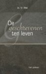 Blok, Ds. M. - Blok, Ds. M.-De geschrevenen ten leven (nieuw)