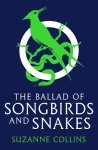 Suzanne Collins - (1) The Ballad Of Songbirds And Snakes (A Hunger Games Novel)