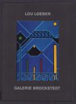 n.n - Lou Loeber : Oelbilder der 20er Jahre [Brockstedt, 1973].