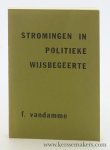 Vandamme, F. - Stromingen in politieke wijsbegeerte. Tweede uitgebreide druk.