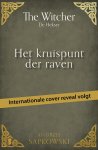 Andrzej Sapkowski - Het Kruispunt Der Raven