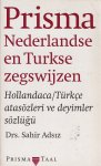 Adsiz - Nederlandse en turkse zegswyzen / druk 1 Adsiz - Nederlandse en turkse zegswyzen / druk 1