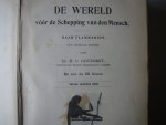FLAMMARION, C. BEWERKT DOOR GOUDSMIT, B.C. DR. - De Wereld voor de schepping van den mensch