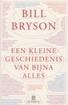 Bryson, Bill - Een kleine geschiedenis van bijna alles.