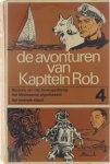  - De avonturen van Kapitain Rob 4: Mysterie van het Zevengesternte; Het Mexicaanse afgodsbeeld; Het levende eiland