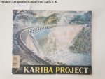 The Federation of Rhodesia and Nyasaland (Ed.): - The Kariba Project :