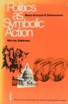 EDELMAN, M. - Politics as symbolic action. Mass arousal and quiescence.
