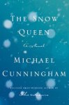 Michael Cunningham, Michael Cunningham - Snow Queen