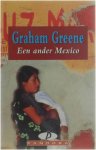 Graham Greene - Een ander Mexico