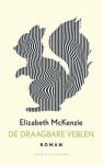 Elizabeth McKenzie - De draagbare Veblen