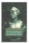 Theroux, Paul - De vreemdeling in het Palazzo d'Oro