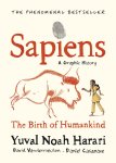 Yuval Noah Harari 218942, David Vandermeulen 155684 - Sapiens A Graphic History, Volume 1 The Birth of Humankind Yuval Noah Harari 218942, David Vandermeulen 155684 - Sapiens A Graphic History, Volume 1 The Birth of Humankind