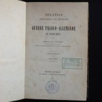 LECONTE, Ferdinand colonel federal suisse - Relation historique et critique de la guerre franco-allemande en 1870-1871  tome 4 avec 4 cartes