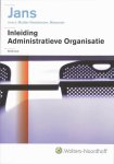 Jan-Carel Bast, Hans van der Hoeven - Inleiding administratieve organisatie