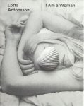 ANTONSSON, Lotta - Lotta Antonsson - I Am a Woman. ANTONSSON, Lotta - Lotta Antonsson - I Am a Woman.