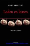 Marc Kregting; - Laden en lossen. Confrontaties,