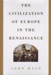 John Rigby Hale 219698 - The Civilization of Europe in the Renaissance