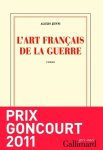 Alexis Jenni - L'art français de la guerre