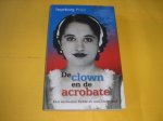 Prior, Ingeborg. - De clown en de acrobate. Een verboden liefde in nazi-Duitsland.