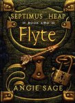 Angie Sage - Flyte Septimus Heap Book 2