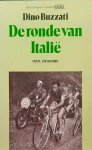 BUZZATI Dino - De Ronde van Italië (vertaling van Dino Buzzati al Giro d'Italia - 1949)