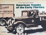 Bart H. Vanderveen - American Trucks of the Early Thirties. Olyslager Auto Library