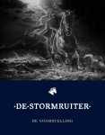  - De stormruiter De voorstelling