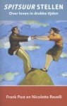 Frank Post, Nicolette Ravelli - Spitsuurstellen