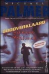Palmer, Michael - Doodverklaard. Extreme maeasures