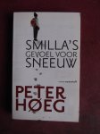 Hoeg, Peter - Smilla's gevoel voor sneeuw