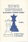 Tejler, Anders & Marfia, Jim - Euwe Defense -Defense Blackmar-Diemer Gambit R 56/a