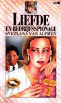 Alphen, Svetlana - Liefde en bedrijfsspionage