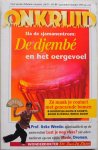 Breekveldt Paul, e.a. - Onkruid tijdschrift  voor aarde lichaam en geest 1997 nr. 118 sept/okt  Sla de sjamanentrom: De djembe en het oergevoel Zo maak je contact met genezende bomen