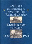 W.E.C Wind / P.T. Wind-Zeilstra - Dokters in Hunsingo, Fivelingo en Westerkwartier. Kronieken en verhalen 1850-1994