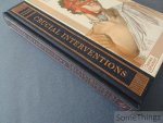 Richard Barnett. - Crucial Interventions: An Illustrated Treatise on the Principles & Practice of Nineteenth Century Surgery.