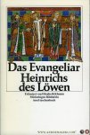 LÖWEN, Heinrich des - Das Evangeliar Heinrichs des Löwen. Erläutert von Elisabeth Klemm.