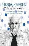 Hendrik Groen - Zolang er leven is